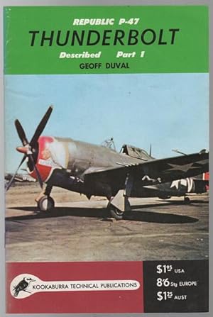 Seller image for Republic P-47 Thunderbolt Described Part 1. for sale by Time Booksellers