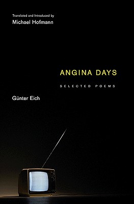 Imagen del vendedor de Angina Days: Selected Poems (Hardback or Cased Book) a la venta por BargainBookStores