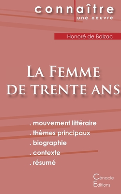 Seller image for Fiche de lecture La Femme de trente ans de Balzac (Analyse litt�raire de r�f�rence et r�sum� complet) (Paperback or Softback) for sale by BargainBookStores