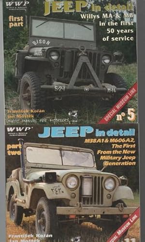 Bild des Verkufers fr Jeep in Detail: Part One. Willys MA & MB in the first 50 years of service. Part Two . M38A1 & M606A2, The First From the New Military Jeep Generation. Special Museum Line No. 5 & No.11. zum Verkauf von Time Booksellers