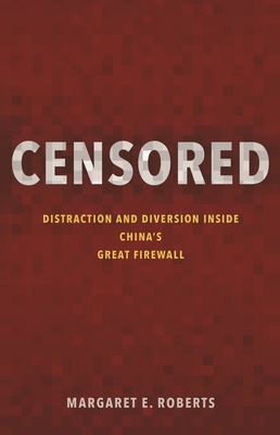 Seller image for Censored: Distraction and Diversion Inside China's Great Firewall (Paperback or Softback) for sale by BargainBookStores