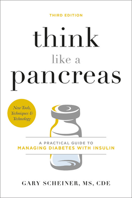 Seller image for Think Like a Pancreas: A Practical Guide to Managing Diabetes with Insulin (Paperback or Softback) for sale by BargainBookStores