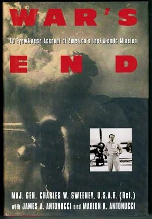 Seller image for War's End An Eyewitness Account of America's Last Atomic Mission. for sale by Time Booksellers