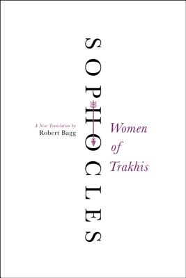 Seller image for Women of Trakhis: A New Translation (Paperback or Softback) for sale by BargainBookStores