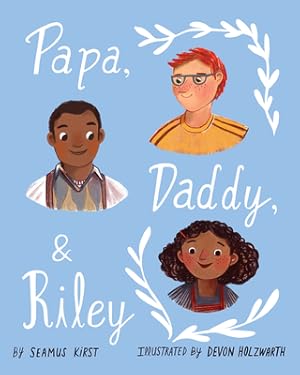 Image du vendeur pour Papa, Daddy, and Riley (Hardback or Cased Book) mis en vente par BargainBookStores