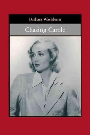 Seller image for Chasing Carole for sale by GreatBookPrices