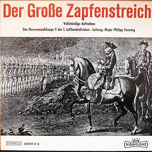 Der Große Zapfenstreich - Vollständige Aufnahme; Das Heeresmusikkorps 9 der 1. Luftlandedivision ...