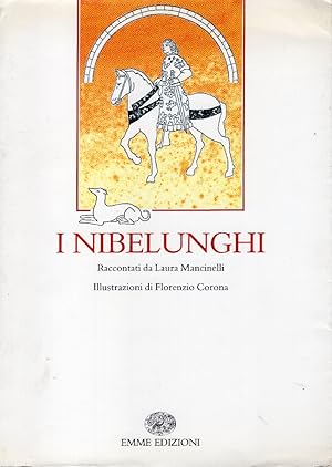 I Nibelunghi. Illustrazioni di Florenzio Corona
