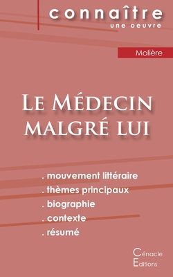 Seller image for Fiche de lecture Le M�decin malgr� lui de Moli�re (Analyse litt�raire de r�f�rence et r�sum� complet) (Paperback or Softback) for sale by BargainBookStores