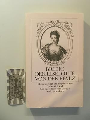 Bild des Verkufers fr Briefe der Liselotte von der Pfalz. Insel-Taschenbuch: 428. zum Verkauf von Druckwaren Antiquariat