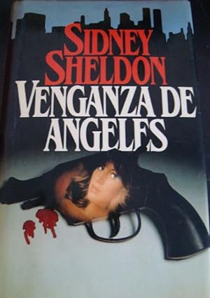 Immagine del venditore per VENGANZA DE ANGELES. SIDNEY SHELDON. venduto da Lauso Books