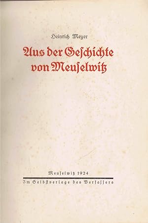 Aus der Geschichte von Meuselwitz (Originalausgabe 1924)