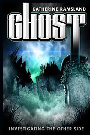 Bild des Verkufers fr Ghost: Investigating the Other Side zum Verkauf von GreatBookPrices