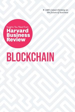 Image du vendeur pour Blockchain : The Insights You Need from Harvard Business Review mis en vente par GreatBookPrices