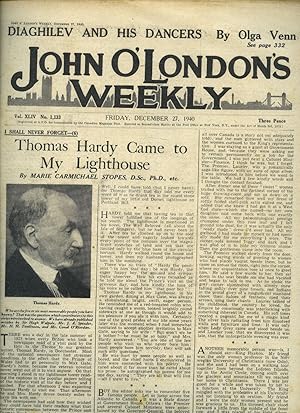 Bild des Verkufers fr John O'London's Weekly | Volume XLIV. Issue Number 1133 | Friday, December 27, 1940 | H. E. Bates 'Living in the Country'; Marie Carmichael Stopes 'Thomas Hardy Came to my Lighthouse'; Olga Venn 'Diaghilev and His Dancers'; Campbell Nairne - Complete Short Story 'The Bridle'; Stevie Smith 'France in Adversity'; Clifford Bax 'The Maker of Quixote'. zum Verkauf von Little Stour Books PBFA Member