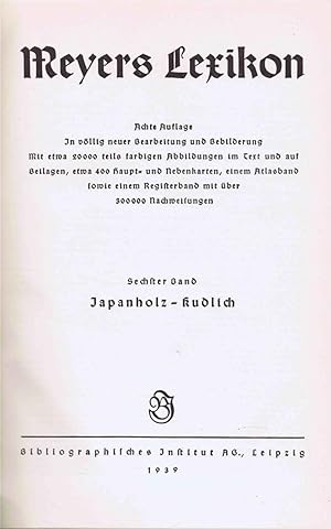 Meyers Lexikon 8. Aufl. Band 6, -Japanholz bis Kudlich- (1939)