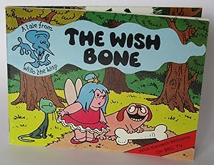 The Wish Bone (A tale from Willo the Wisp)