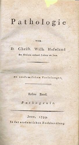 Bild des Verkufers fr Ideen ber Pathogenie und Einfluss der Lebenskraft auf Entstehung und Form der Krankheiten: als Einleitung in die Pathologie ( = Pathologie 1. Band Pathogenie ) - Originalausgabe 1799 - zum Verkauf von Libro-Colonia (Preise inkl. MwSt.)