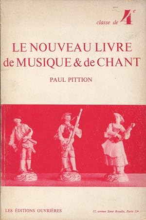 Seller image for Le Nouveau Livre de Musique & de Chant. - Classe de 4 for sale by PRISCA