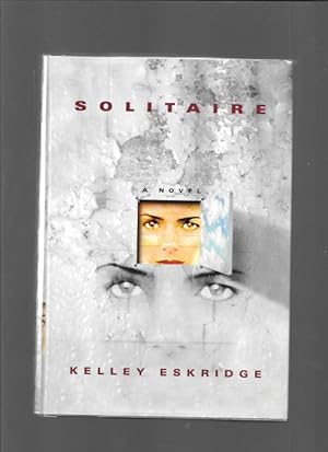 Imagen del vendedor de Solitaire by Kelley Eskridge (First Edition) a la venta por Heartwood Books and Art