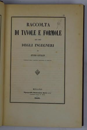 Raccolta di tavole e formule ad uso degli ingegneri&