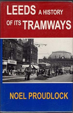 Bild des Verkufers fr Leeds A history of its tramways zum Verkauf von High Street Books