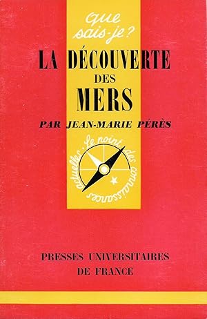 Découverte des mers (La), "Que Sais-Je ?" n°299