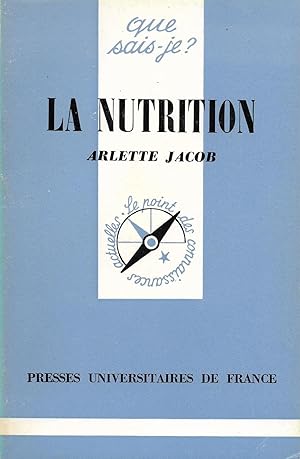 Nutrition (La), "Que Sais-Je ?" n°1602