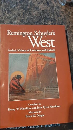 Immagine del venditore per Remington Schuyler's West: Artistic Visions of Cowboys and Indians venduto da Darby Jones