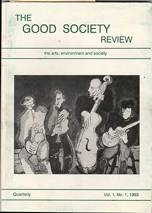 The Good Society Review Magazine (an early run)