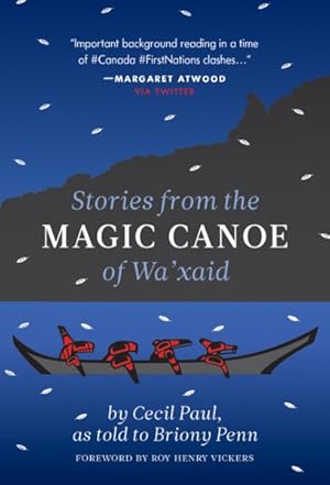 Image du vendeur pour Stories from the Magic Canoe of Wa?xaid mis en vente par GreatBookPrices