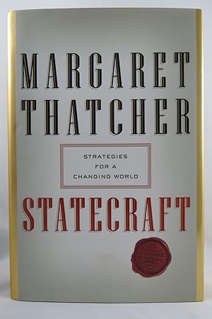 Image du vendeur pour STATECRAFT Strategies for a Changing World (DJ protected by a clear, acid-free mylar cover) mis en vente par Sage Rare & Collectible Books, IOBA