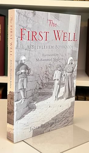 Seller image for The First Well: A Bethlehem Boyhood for sale by Bath and West Books