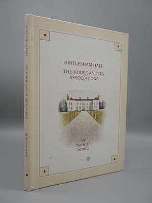 Seller image for Hintlesham Hall. The House and its Associations. for sale by ROBIN SUMMERS BOOKS LTD