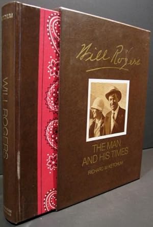 Seller image for Will Rogers, The Man and His Times for sale by K & B Books