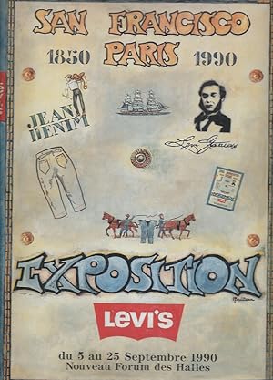 Seller image for Le Fabuleux roman du Jean__Levi's Story__San Francisco-Paris 1850-1990, Exposition for sale by San Francisco Book Company