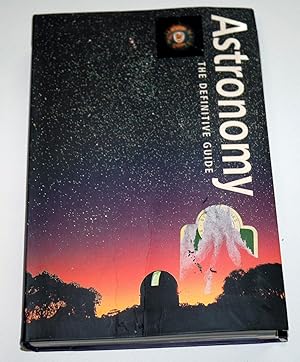 Seller image for Astronomy: The Definitive Guide for sale by Preferred Books