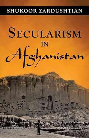 Seller image for Secularism in Afghanistan for sale by GreatBookPrices