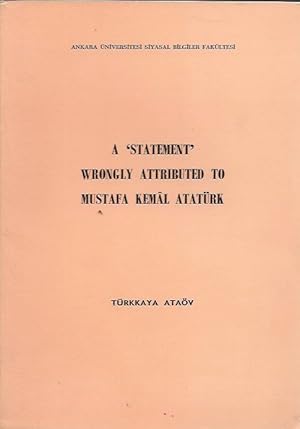 Immagine del venditore per A "Statement" Wrongly Attributed to Mustafa Kemal Ataturk venduto da San Francisco Book Company