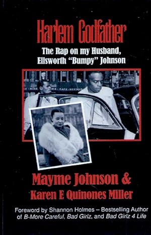 Image du vendeur pour Harlem Godfather_The Rap on my Husband, Ellsworth "Bumpy" Johnson mis en vente par San Francisco Book Company
