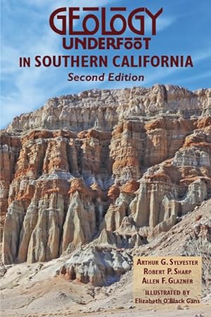 Seller image for Geology Underfoot in Southern California for sale by GreatBookPrices