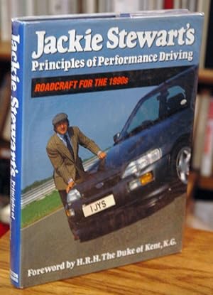 Bild des Verkufers fr Jackie Stewart's Principles of Performance Driving__Roadcraft for the 1990's zum Verkauf von San Francisco Book Company