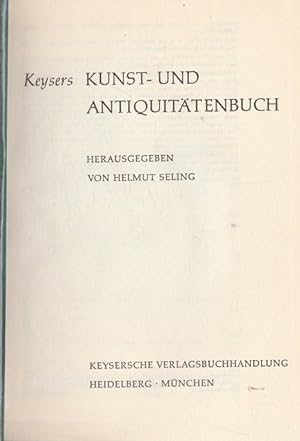 Seller image for Keysers Kunst- und Antiquittenbuch. for sale by Ant. Abrechnungs- und Forstservice ISHGW