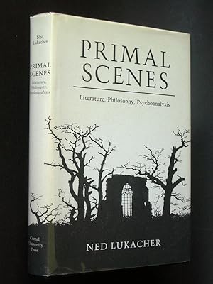 Seller image for Primal Scenes: Literature, Philosophy, Psychoanalysis for sale by Bookworks [MWABA, IOBA]