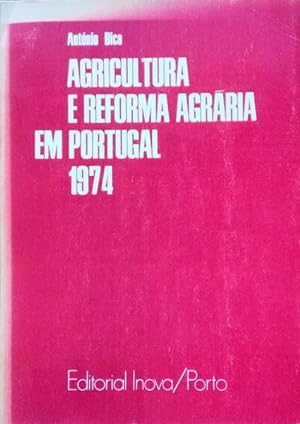 Immagine del venditore per AGRICULTURA E REFORMA AGRÁRIA EM PORTUGAL, 1974. venduto da Livraria Castro e Silva