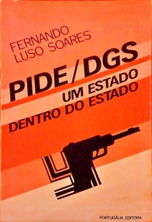Seller image for PIDE/DGS: UM ESTADO DENTRO DO ESTADO. for sale by Livraria Castro e Silva