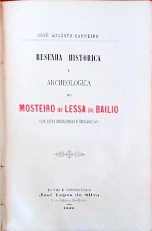 RESENHA HISTORICA E ARCHEOLOGICA DO MOSTEIRO DE LESSA DO BAILIO.