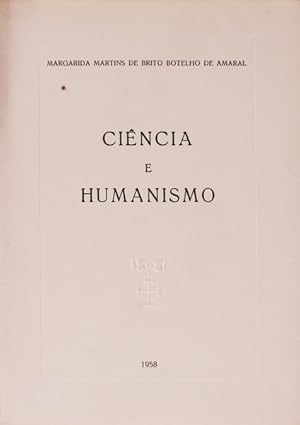 Seller image for CINCIA E HUMANISMO. for sale by Livraria Castro e Silva