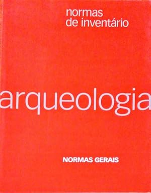 NORMAS DE INVENTÁRIO ARQUEOLOGIA NORMAS GERAIS.