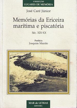 MEMÓRIAS DA ERICEIRA MARÍTIMA E PISCATÓRIA.